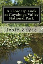 A Close Up Look at Cuyahoga Valley National Park