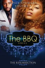 The BBQ: The Resurrection