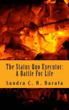Status Quo Executor