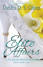 Elite Affairs I: Orchestrated Beauty