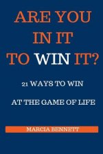 21 Ways to Win at the Game of Life