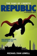 The Suns of Liberty: Republic