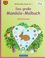 BROCKHAUSEN Malbuch Bd. 2 - Das große Mandala-Malbuch: Osterherzen
