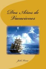 Dos A?os de Vacaciones