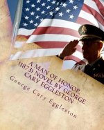 A man of honor. (1873) NOVEL by George Cary Eggleston