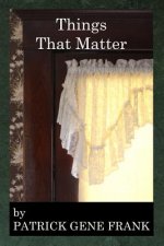 Things That Matter