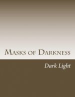 Masks of Darkness