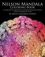 Nelson Mandala Coloring Book: A Stress Relief Mandala Coloring Book for Adults with a Hilarious Twist