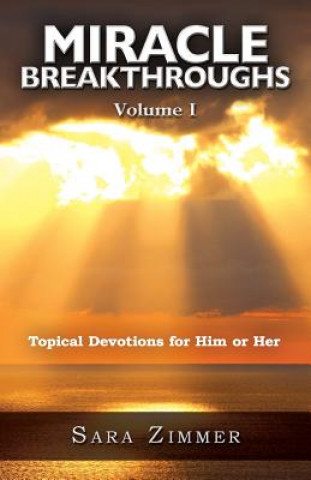 Miracle Breakthroughs - Volume I
