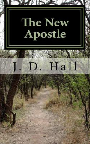 The New Apostle: In the Presence of Enemies