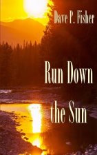 Run Down the Sun