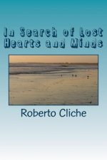 In Search of Lost Hearts and Minds