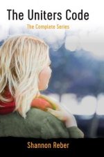 The Uniters Code: The Complete Series