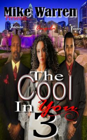The Cool In You 3
