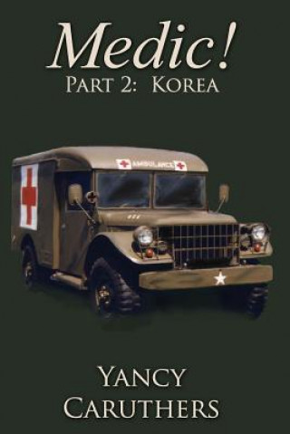 Medic!: Part 2: Korea