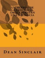 Un Modelo de la Existencia, Osciladores en una Sustancia