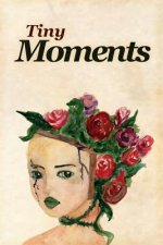 Tiny Moments