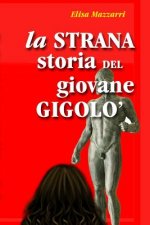 La strana storia del giovane Gigol?