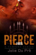 Pierce: A Vampire Series: Novella 4