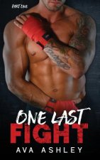 One Last Fight (the One Last Fight Series Book 1)