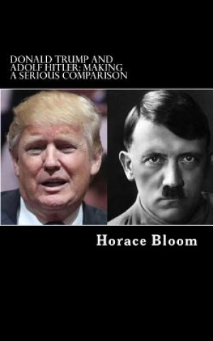 Donald Trump and Adolf Hitler: Making A Serious Comparison