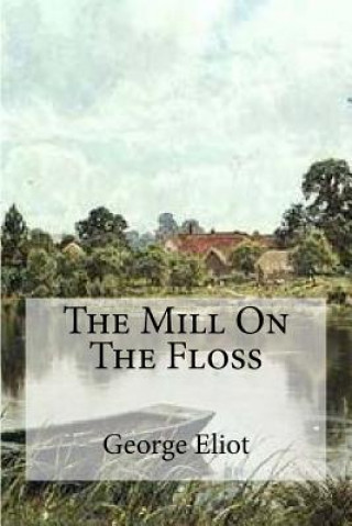 The Mill On The Floss