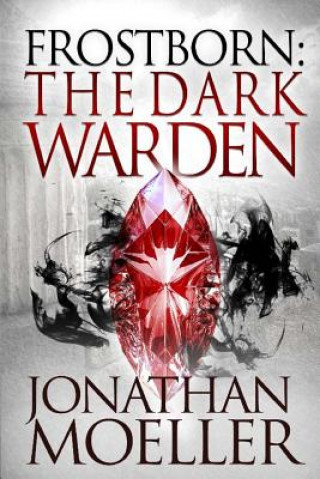 Frostborn: The Dark Warden