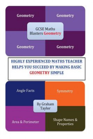 GCSE MathsBlasters Geometry: A GCSE Foundation Guide to make Basic Geometry Simple
