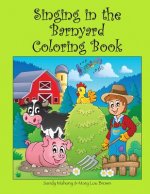 Singing in the Barnyard Coloring Book