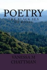 Poetry: The Black Sea of Roses