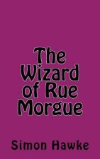 Wizard of Rue Morgue