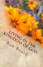 Living in the Kingdom of God: The Life of Faith