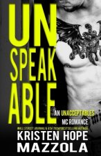 Unspeakable: An Unacceptables MC Romance
