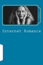Romance on the Internet: Internet Romance