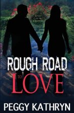 Rough Road to Love: Humorous Romantic Suspense