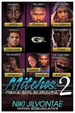 Mitches 2: Phuck Boys in Disguise