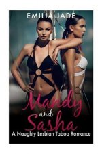 Forbidden Taboo: Mandy and Sasha: A Naughty Lesbian Taboo Romance