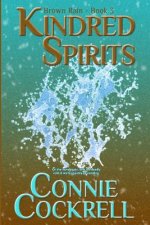 Kindred Spirits: The Brown Rain Series