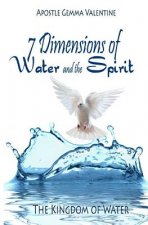 7 Dimensions of Water and Spirit: The Kingdom of Water