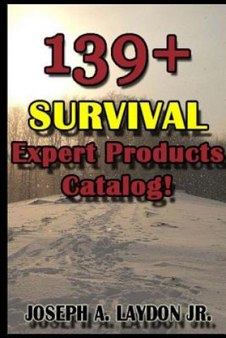 139+ Survival Expert Products Catalog!