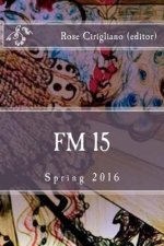 FM 15: Spring 2016