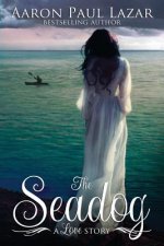 The Seadog: A Love Story