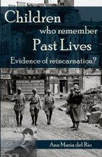 Children Who Remember Past Lives: Evidence of Reincarnation?