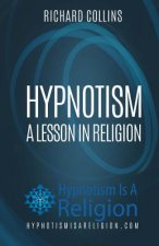 Hypnotism: A Lesson In Religion