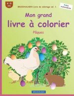 BROCKHAUSEN Livre de coloriage vol. 1 - Mon grand livre ? colorier: Pâques