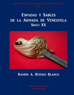 Espadas y Sables de la Armada de Venezuela: Siglo XX