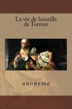 La vie de lazarille de Tormes