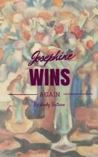 Josephine Wins Again