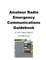 Amateur Radio Emergency Communications Guidebook