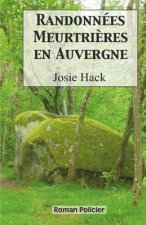 Randonnees meurtrieres en Auvergne
